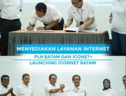 Menyediakan Layanan Internet, PLN Batam dan ICON+ Launching ICONNET Batam