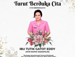 Bupati Ucapkan Belasungkawa Atas Meninggalnya Istri Wakapolri
